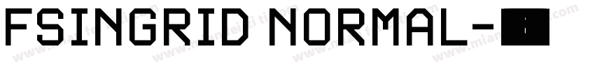 FSIngrid Normal字体转换